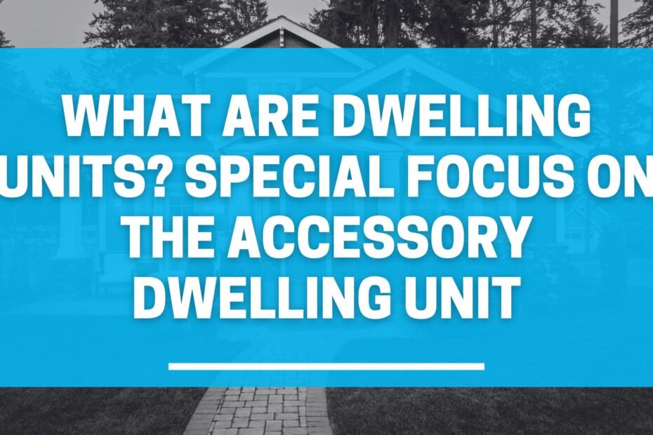 What are dwelling units?